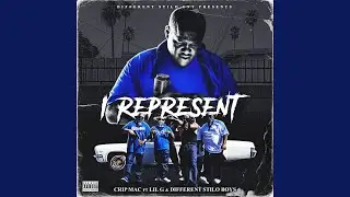 I Represent (feat. Lil G 909 & Different Stilo Boys)