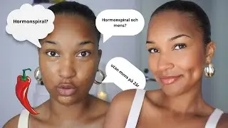 Vem har preventivmedel 2024? GRWM sommar smink rutin