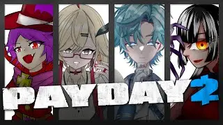 【PAYDAY2】日給めっちゃ高いっすねこの案件【コラボ】