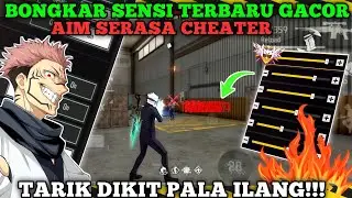 BONGKAR SENSI TERBARU GACOR PARAH‼️🔥 TARIK DIKIT AUTO LANGSUNG HEADSHOT ☠️👽 WORK SEMUA HP ⚙️📱