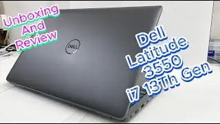 Dell Latitude 3550 i7 1355U Review | Dell Latitude 3550 i7 1355U Unboxing