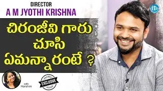 Oxygen Director A M Jyothi Krishna Exclusive Interview || Talking Movies With iDream