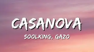 Soolking - Casanova (Paroles/Lyrics) ft. Gazo