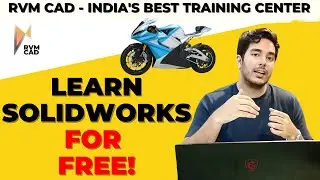 FREE SOLIDWORKS CLASSES by INDIA'S NO.1 TRAINING CENTRE | RVM CAD - Solidworks Sketching & Modeling
