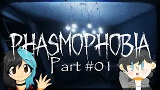 Phasmophobia | Team Braigar | The Teacher vs The Students | Part #01