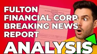 My Take on Fulton Financial's Latest Presentation Update