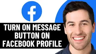 КАК ВКЛЮЧИТЬ КНОПКУ СООБЩЕНИЙ В ПРОФИЛЕ FACEBOOK (КАК ДОБАВИТЬ КНОПКУ СООБЩЕНИЙ В ПРОФИЛЬ FACEBOOK)