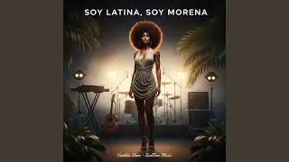 SOY LATINA, SOY MORENA &ndash; Versi&oacute;n Bachata
