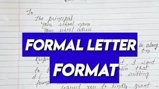 How To Write a Formal Letter To The School Principal | Formal Letter Format In English