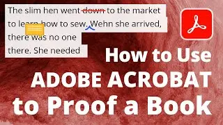 How to Use Adobe Acrobat to Proof Your Book Interior PDF