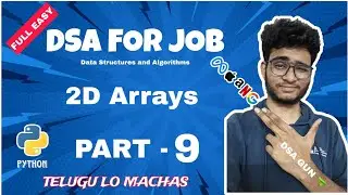 2D Arrays | Part 9 | DSA in Python | Engineering Animuthyam