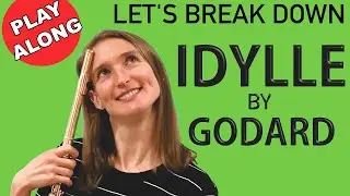 Flute Play Along Break Down of Idylle by Godard