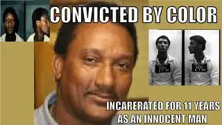 He Lost 11 Years to an Eyewitness Mistake | The Case of Ronald Cotton