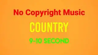 No Copyright Intro/Outro Music For Creators || 9-10 Second || Country