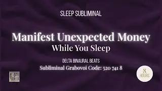 8-Hour Sleep Subliminal for Unexpected Money | Grabovoi Code 5207418 | Deep Subconscious Reprogram