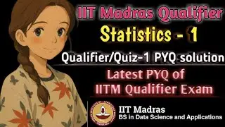 Statistics qualifier latest PYQ | IITM Qualifier/Quiz -1 PYQ | Statistics|#iitmadras #bsdegree