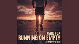 Running on Empty (Sundown Mix)