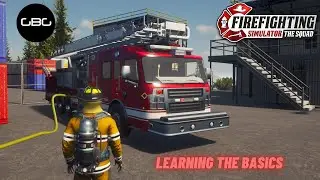 Firefighting Simulator, The Squad - Learning the Basics
