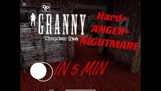 Granny Chapter Two Hard Mode + ANGER MODE