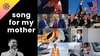 16. Song for my Mother - Why I'm Voting Trump (and Team America)