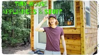 Tiny House Appliances & Stuff