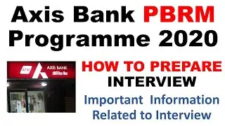 Axis Bank PBRM Programme 2020 | How to Prepare Interview | Priority Banking Programme |  PBRM |