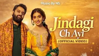 🎵 Zindagi Ch Ayi (Official Video) | Gulab Sidhu | New Punjabi Song 2026 | Music By NS