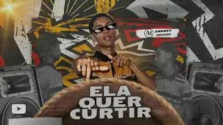 Andrey Miranda - Ela quer curtir