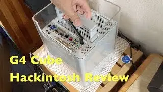 Inside My G4 Cube i7 Hackintosh - A Little Review