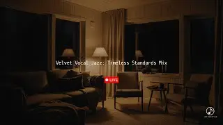 Velvet Vocal Jazz: Timeless Standards Mix