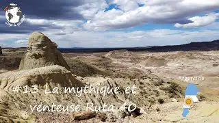 #13 La mythique ruta 40