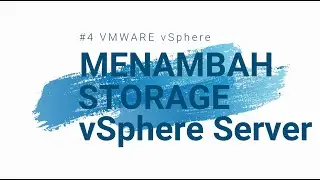 #4 VMware vSphere - Add Storage vSphere Server