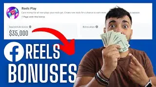 $35,000 Facebook Reels Play Bonuses Program | Make Money on Facebook