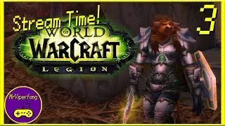 Stream Time! - World of Warcraft [Part 3]