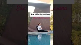 Leg behind head pose #shorts #periods #yoga #yogapose #yogawithadriene #yogawithpreeti #youtubeshort