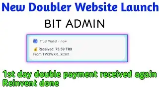 1st day double payment received again Reinvent done | BIT ADMIN | Trx Doubler Sites