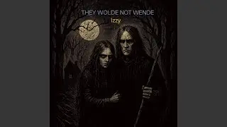 They Wolde not Wende
