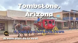 Tombstone, Arizona - a visit to a this historical town, 4K