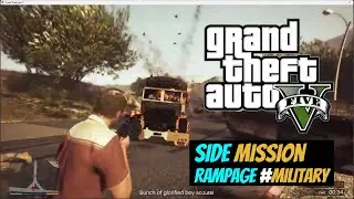 Master the GTA 5 Rampage Military Mission: Tips, Tricks, and Strategies