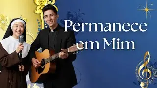 Permanece em Mim | Som do Eterno | 🎵 Músicas Católicas