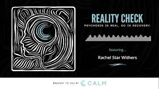 Episode 11 | Reality Check - Rachel Star Withers