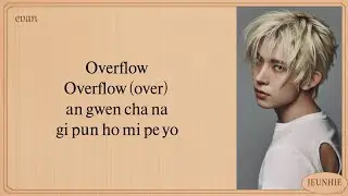 EVAN 'Overflow' Easy Lyrics