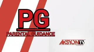 AksyonTV: PG Advisory 2021