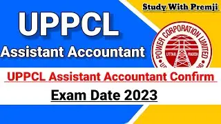 UPPCL Assistant Accountant Exam Date || UPPCL TG2 Exam Date 2023