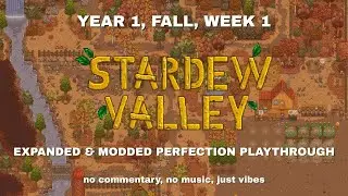 Stardew Valley Expanded & Modded Perfection Playthrough - Part 9
