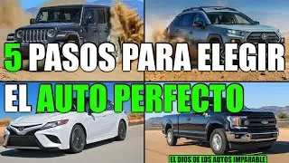 5 PASOS PARA ELEGIR EL AUTO PERFECTO
