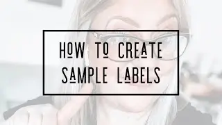 How to create sample labels!