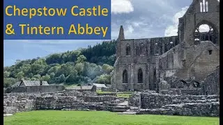 Wales, Chepstow Castle and Tintern Abbey
