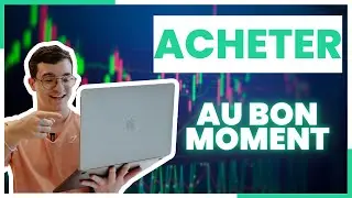 Comment Acheter Une Action Au Bon Moment