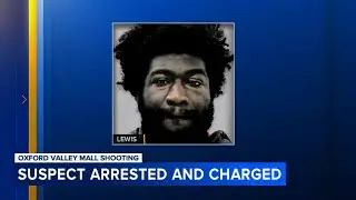 Arrest made in shooting at the Oxford Valley Mall